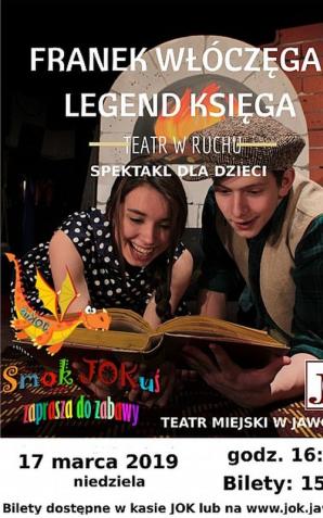 Jawor: zapraszamy na spektakl Franek Włóczęga i Legend Księga